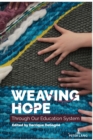 Weaving Hope Through Our Education System - Book