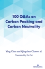 100 Q&As on Carbon Peaking and Carbon Neutrality - Book