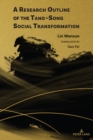 A Research Outline of the Tang-Song Social Transformation - eBook