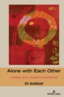 Alone with Each Other : Literacy and Literature Intertwined - Book