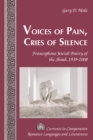 Voices of Pain, Cries of Silence : Francophone Jewish Poetry of the Shoah, 1939–2008 - Book