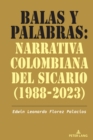 Balas y palabras: Narrativa colombiana del sicario (1988-2023) - eBook