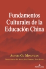 Fundamentos Culturales de la Educacion China - eBook