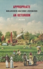 Appropriate/An Octoroon: Plays (Revised Edition) - eBook