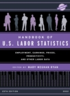 Handbook of U.S. Labor Statistics 2022 : Employment, Earnings, Prices, Productivity, and Other Labor Data - Book