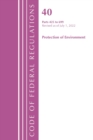 Code of Federal Regulations, Title 40 Protection of the Environment 425-699, Revised as of July 1, 2022 - Book