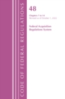 Code of Federal Regulations,TITLE 48 FEDERAL ACQUIS CH 7-14, Revised as of October 1, 2022 - Book