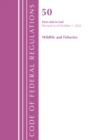 Code of Federal Regulations, Title 50 Wildlife and Fisheries 660-End, Revised as of October 1, 2022 - Book