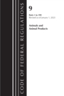 Code of Federal Regulations, Title 09 Animals and Animal Products 1-199, Revised as of January 1, 2023 - Book