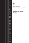 Code of Federal Regulations, Title 09 Animals and Animal Products 200-End, Revised as of January 1, 2023 - Book