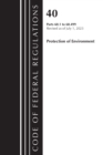 Code of Federal Regulations, Title 40 Protection of the Environment 60.1-60.499, Revised as of July 1, 2023 - Book