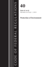 Code of Federal Regulations, Title 40 Protection of the Environment 61-62, Revised as of July 1, 2023 - Book