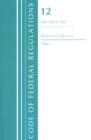 Code of Federal Regulations, Title 12 Banks and Banking 1026-1099, Revised as of January 1, 2021 : Part 1 - Book