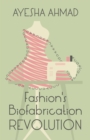 Fashion's Biofabrication Revolution - eBook