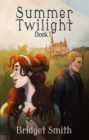 Summer Twilight : Book 1 - eBook