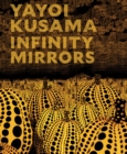 Yayoi Kusama: Infinity Mirrors - Book