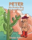 Peter the Prairie Dog Helps a Friend - eBook