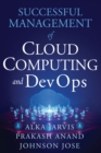 Successful Management of Cloud Computing and DevOps - eBook