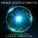 Fierce Enchantment - eAudiobook