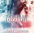 Tattered Loyalties - eAudiobook