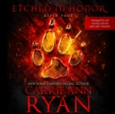 Etched in Honor - eAudiobook