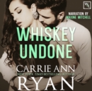 Whiskey Undone - eAudiobook