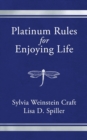 Platinum Rules for Enjoying Life - Book