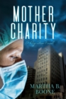 Mother Charity : A Big Free Novel - eBook