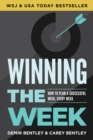 Winning the Week : How to Plan a Successful Week, Every Week - Book