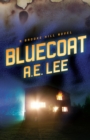 Bluecoat : A Brooke Hill Novel - Book