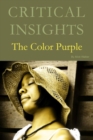 Critical Insights: The Color Purple - Book