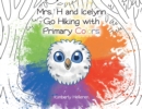 Mrs. H and Icelynn Go Hiking with Primary Colors - eBook