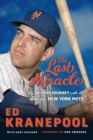 Ed Kranepool : My 18-Year Journey with the Amazin' New York Mets - Book