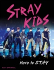 Stray Kids : Here to STAY - eBook
