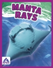 Giants of the Sea: Manta Rays - Book