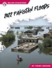 Major Disasters: 2022 Pakistan Floods - Book