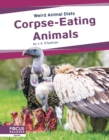 Weird Animal Diets: Corpse-Eating Animals - Book
