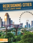 Fighting Climate Change With Science: Redesigning Cities to Fight Climate Change - Book