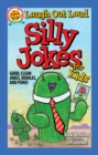 Laugh Out Loud Silly Jokes for Kids : Good, Clean Jokes, Riddles, and Puns! - eBook