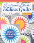 Radiant Blocks for Endless Quilts : Designing with New York Beauties - eBook