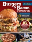 Burgers & Bacon Cookbook : Over 250 World's Best Burgers, Sauces, Relishes & Bun Recipes - eBook