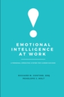 Emotional Intelligence at Work : A Personal Operating System for Career Success - eBook