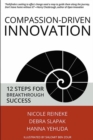 Compassion-Driven Innovation : 12 Steps for Breakthrough Success - Book