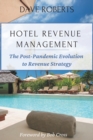 Hotel Revenue Management : The Post-Pandemic Evolution to Revenue Strategy - Book