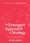 The Emergent Approach to Strategy : Adaptive Design & Execution - Book