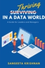 Thriving in a Data World : A Guide for Leaders and Managers - Book