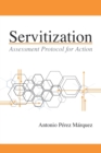 Servitization : Assessment Protocol for Action - Book