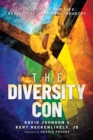 Diversity Con: The Secrets and Lies Behind the Shady DEI Industry - eBook