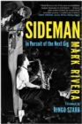 Sideman : In Pursuit of the Next Gig - Book