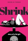 Shrink : Story of a Fat Girl - Book